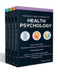 ワイリー版　健康心理学百科事典（全４巻）<br>The Wiley Encyclopedia of Health Psychology, 4 Volume Set
