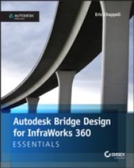 Autodesk Bridge Design for Infraworks 360 Essentials （2ND）