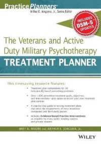 The Veterans and Active Duty Military Psychotherapy Treatment Planner : With DSM-5 Updates (Practiceplanners) （2ND）