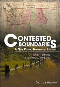 Contested Boundaries : A New Pacific Northwest History