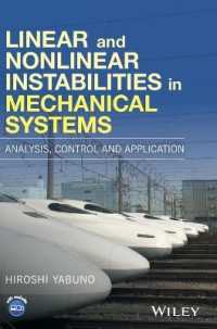機械システムの（非）線形的不安定性：分析・制御・応用<br>Linear and Nonlinear Instabilities in Mechanical Systems : Analysis, Control and Application
