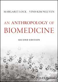 生物医学の人類学：入門（第２版）<br>An Anthropology of Biomedicine （2ND）