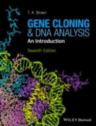 遺伝子クローニングとDNA解析（第７版）<br>Gene Cloning and DNA Analysis : An Introduction （7TH）