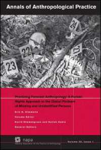 Practicing Forensic Anthropology : A Human Rights Approach to the Global Problem of Missing and Unidentified Persons (Napa Bulletin)