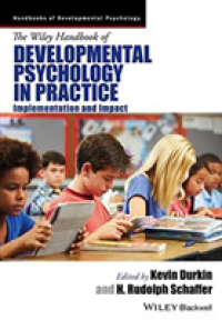 The Wiley Handbook of Developmental Psychology in Practice : Implementation and Impact (Wiley-Blackwell Handbooks of Developmental Psychology)