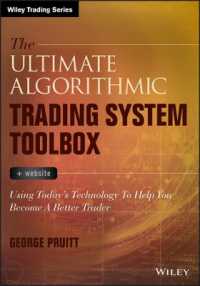 The Ultimate Algorithmic Trading System Toolbox + Website : Using Today's Technology to Help You Become a Better Trader (Wiley Trading)