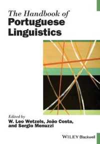 ブラックウェル版　ポルトガル語言語学ハンドブック<br>The Handbook of Portuguese Linguistics (Blackwell Handbooks in Linguistics)