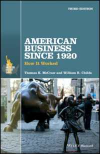 アメリカ経営史：1920年以降（第３版）<br>American Business since 1920 : How It Worked (The American History Series) （3RD）