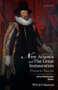 ベーコン『ニュー・アトランティス』ほかの著作選集（第２版）<br>New Atlantis and the Great Instauration (Crofts Classics) （2ND）