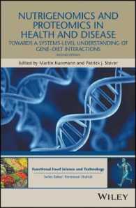 Nutrigenomics and Proteomics in Health and Disease : Towards a Systems-level Understanding of Gene-diet Interactions (Hui: Food Science and Technology) （2ND）
