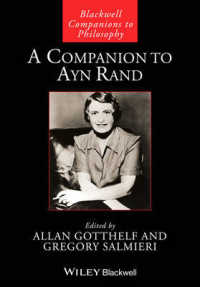 ブラックウェル版　アイン・ランド必携<br>A Companion to Ayn Rand (Blackwell Companions to Philosophy)