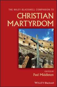 キリスト教殉教必携<br>The Wiley Blackwell Companion to Christian Martyrdom (Wiley Blackwell Companions to Religion)