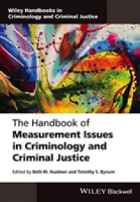Wiley Handbook on Measurement Issues in Criminology and Criminal Justice (Wiley Handbooks in Criminology and Criminal Justice)