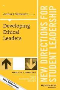 Developing Ethical Leaders (New Directions for Student Leadership)