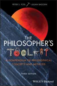 『哲学の道具箱』（原書）第３版<br>The Philosopher's Toolkit : A Compendium of Philosophical Concepts and Methods （3RD）