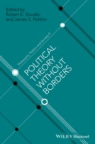 国境なき政治理論<br>Political Theory without Borders (Philosophy, Politics and Society)