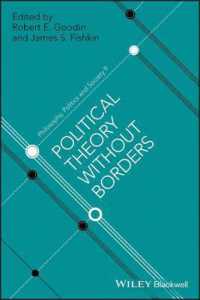 国境なき政治理論<br>Political Theory without Borders (Philosophy, Politics and Society)