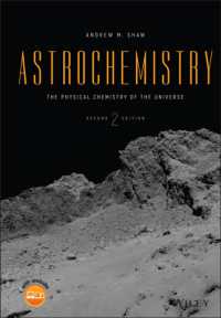 宇宙物理化学（テキスト・第２版）<br>Astrochemistry : The Physical Chemistry of the Universe （2ND）