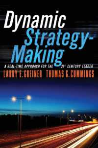 Dynamic Strategy-making : A Real-time Approach for the 21st Century Leader