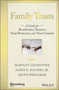 Family Trusts : A Guide for Beneficiaries, Trustees, Trust Protectors, and Trust Creators
