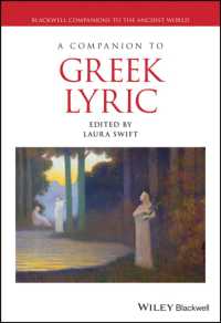 ブラックウェル版　ギリシア抒情詩必携<br>A Companion to Greek Lyric (Blackwell Companions to the Ancient World)