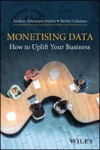 Monetizing Data : How to Uplift Your Business