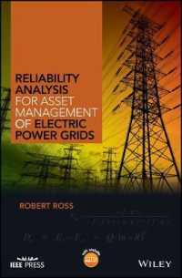 電力グリッド資産管理のための信頼性アナリティクス<br>Reliability Analysis for Asset Management of Electric Power Grids (Ieee Press)