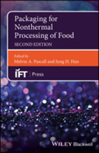 Packaging for Nonthermal Processing of Food (Institute of Food Technologists Series) （2ND）
