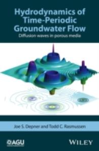 Hydrodynamics of Time-Periodic Groundwater Flow : Diffusion Waves in Porous Media (Geophysical Monograph)