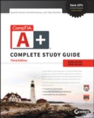 Comptia A+ Complete : Exams 220-901 and 220-902 （3 STG）
