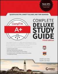 Comptia A+ Complete : Exams 220-901 / Exam 220-902 （3 DLX STG）