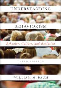 行動主義心理学（テキスト・第３版）<br>Understanding Behaviorism : Behavior, Culture, and Evolution （3RD）