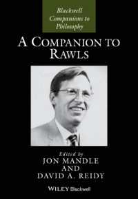 ロールズ必携<br>A Companion to Rawls (Blackwell Companions to Philosophy) （Reprint）