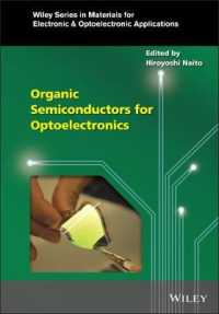 内藤裕義（編）／オプトエレクトロニクスのための有機半導体<br>Organic Semiconductors for Optoelectronics (Wiley Series in Materials for Electronic & Optoelectronic Applications)