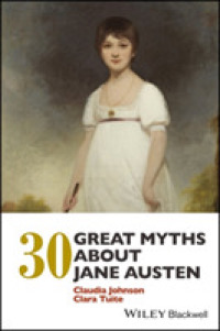 ジェイン・オースティンの神話３０<br>30 Great Myths about Jane Austen
