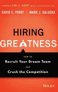Hiring Greatness : How to Recruit Your Dream Team and Crush the Competition