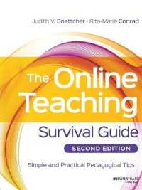 オンライン教育サバイバル・ガイド（第２版）<br>The Online Teaching Survival Guide : Simple and Practical Pedagogical Tips （2ND）