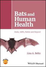 Bats and Human Health : Ebola, SARS, Rabies and Beyond