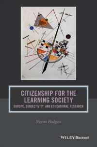 Citizenship for the Learning Society : Europe, Subjectivity, and Educational Research (Journal of Philosophy of Education)