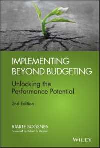 予算管理からパフォーマンスへ（第２版）<br>Implementing Beyond Budgeting : Unlocking the Performance Potential （2ND）