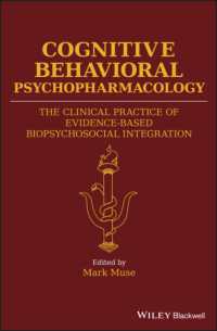 Cognitive Behavioral Psychopharmacology : The Clinical Practice of Evidence-Based Biopsychosocial Integration