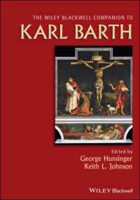 カール・バルト必携（全２巻）<br>Wiley Blackwell Companion to Karl Barth (Wiley Blackwell Companions to Religion)