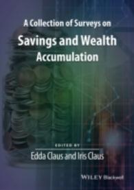 貯蓄と資産形成に関する調査集成<br>A Collection of Surveys on Savings and Wealth Accumulation