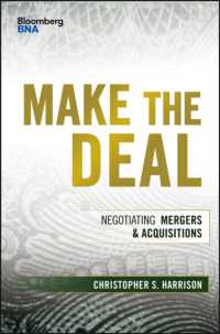 M&Aの交渉技術<br>Make the Deal : Negotiating Mergers & Acquisitions (Bloomberg Bna)