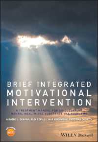 Brief Integrated Motivational Intervention : A Treatment Manual for Co-occuring Mental Health and Substance Use Problems