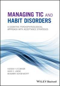 Managing Tic and Habit Disorders : A Cognitive Psychophysiological Treatment Approach with Acceptance Strategies