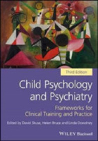 児童心理学・精神医学（第３版）<br>Child Psychology and Psychiatry : Frameworks for Clinical Training and Practice （3RD）