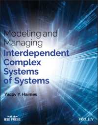 Modeling and Managing Interdependent Complex Systems of Systems (Ieee Press)