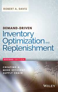 需要主導の在庫管理：より効率的なサプライチェーンに向けて（第２版）<br>Demand-Driven Inventory Optimization and Replenishment : Creating a More Efficient Supply Chain (Wiley and Sas Business) （2ND）