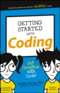 Getting Started with Coding : Get Creative with Code! (Dummies Junior)